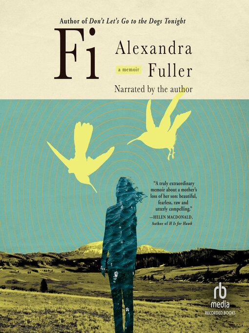 Title details for Fi by Alexandra Fuller - Wait list